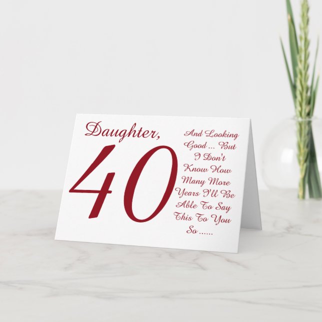 Carte Amusant, 40ème anniversaire, fille, texte rouge et (Devant)
