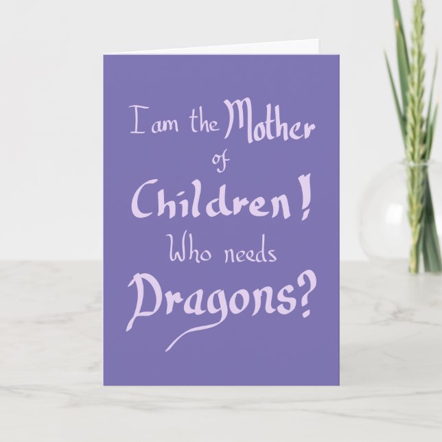 Carte Amusant Anniversaire Mères Enfants Dragons Slogan (Devant)