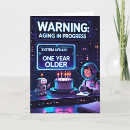 Carte Amusant Futur Anniversaire Avertissement : Avancem