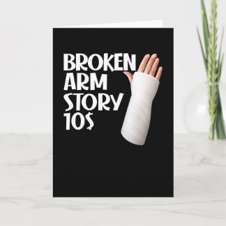 Carte Amusant Obtenir bien Broken Arm histoire 10 $ Gag 