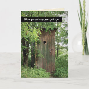 Carte Amusant Outhouse quand tu dois partir à la retrait
