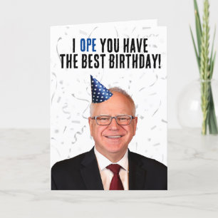Carte Amusant Tim Walz Anniversaire - I OPE vous avez le