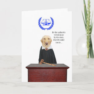 Carte Amusant voici le Juge Dog Anniversaire