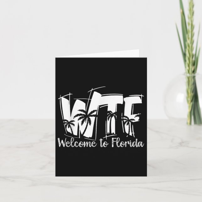 Carte Amusant Wtf Bienvenue En Floride _ Plage Océan _ S (Devant)