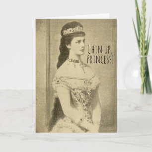 Carte Amusante Chin Up Princess Chever Up Encouragement