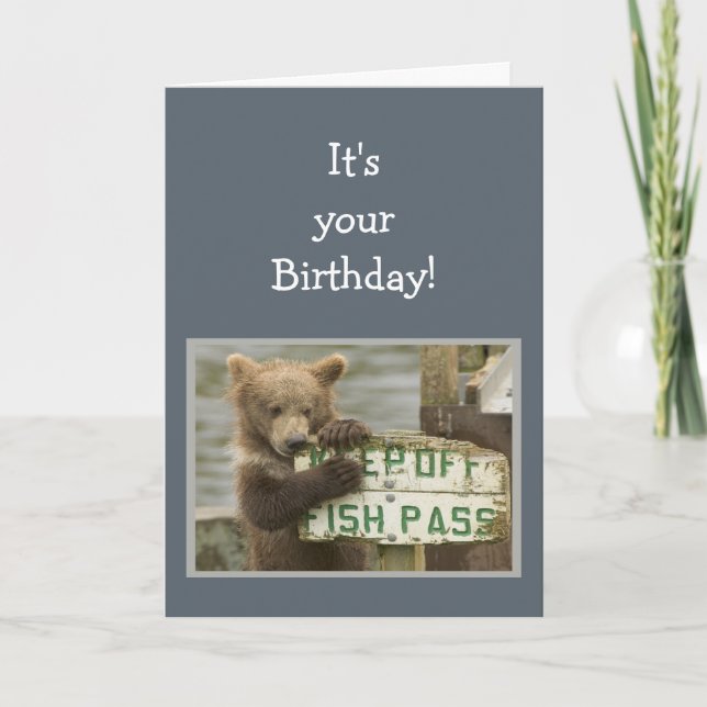 Carte Amusants Anniversaire Rompre quelques règles Ours  (Devant)