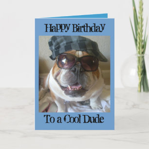 Carte Anglais Bulldog Birthday Card, Cool Dude