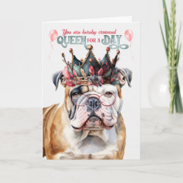 Carte Anglais Bulldog Queen pour une journée drôle d'ann