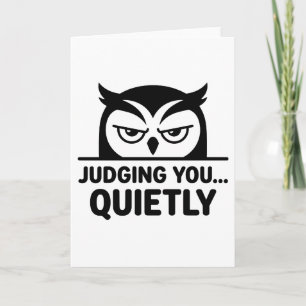 Carte animaux drôles minimaliste hibou Vous Juger Silenc