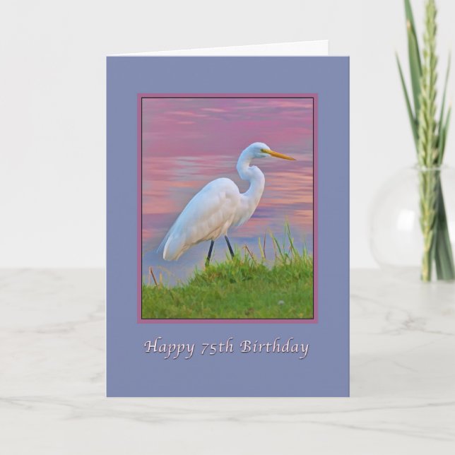 Carte Anniversaire, 75e, Great Egret Strolling at Sunris (Devant)