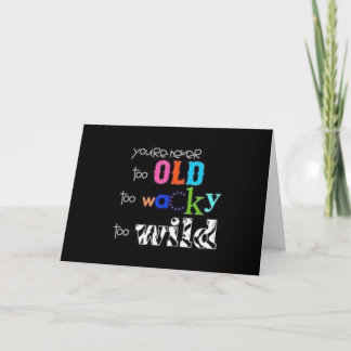 CARTE ANNIVERSAIRE À LA **VIEILLE ET WACKY** AMIE / FAMI