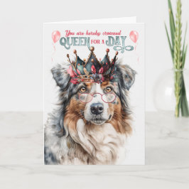 Carte Anniversaire Australian Shepherd Dog Queen pour un