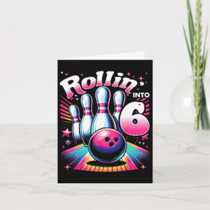 Carte Anniversaire Bowling Roulant Dans 6 Party 6ème Ann