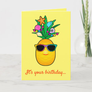 Carte Anniversaire ! : Caricature d'ananas tropicale ave