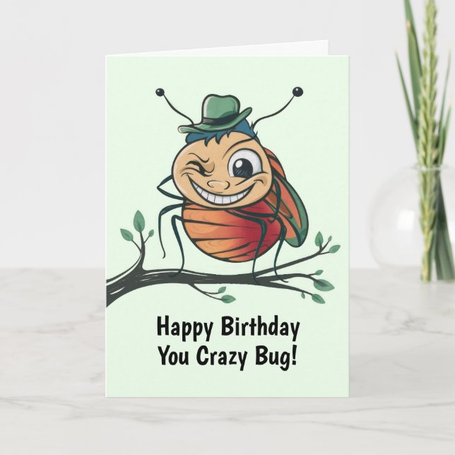 Carte Anniversaire de Bug drôle (Devant)