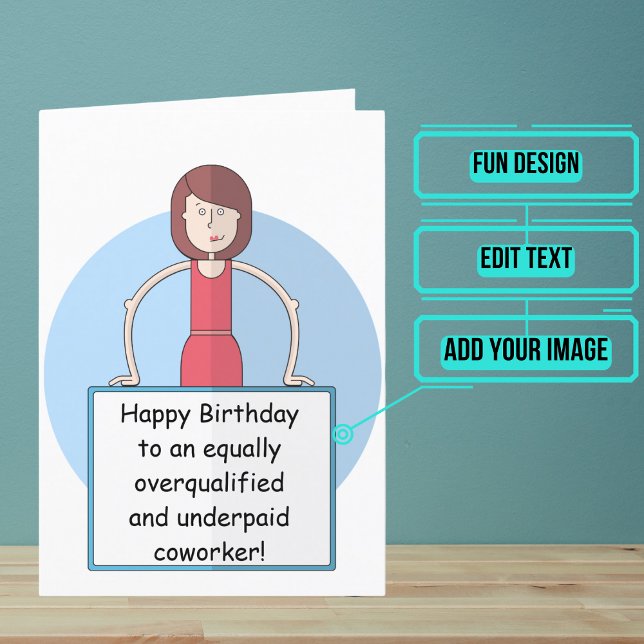 Carte Anniversaire de la collègue sous-payée (femme) (This fun card is specifically for the underpaid coworker at your office.)