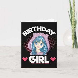 Carte Anniversaire de la fille Anime Manga Anniversaire