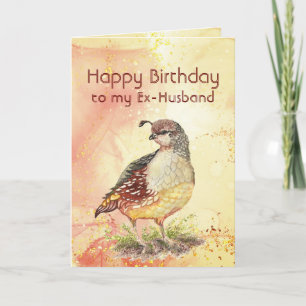 Carte Anniversaire de l'ex-mari California Quail Bird