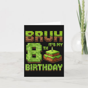 Carte Anniversaire drôle Boy Bruh Son 8ème Anniversaire