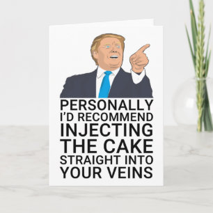 Carte Anniversaire drôle de Trump