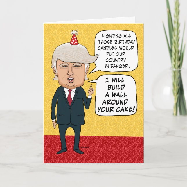 Carte Anniversaire drôle : Donald Trump construit un mur (Devant)