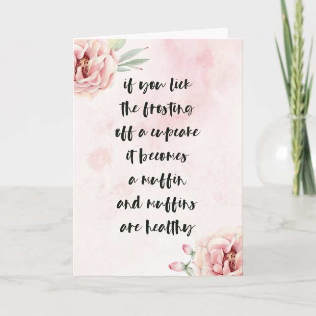 Carte Anniversaire drôle Son Aquarelle Rose Citation Flo (Devant)