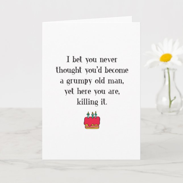 Carte Anniversaire du vieux grumpy (Petite plante)