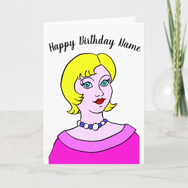 Carte Anniversaire d'une femme caricature rose (Devant)