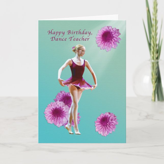 Carte Anniversaire, Enseignant de danse, Ballerina avec  (Devant)