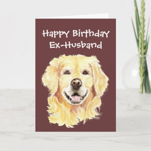 Carte Anniversaire Ex-Mari Golden Retriever Chien