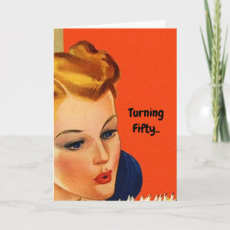 Carte Anniversaire Fun Turning 50 Ce n'est pas aus