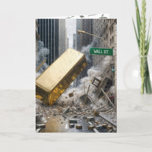 Carte Anniversaire Gold Bar s'effondrant Wall Street