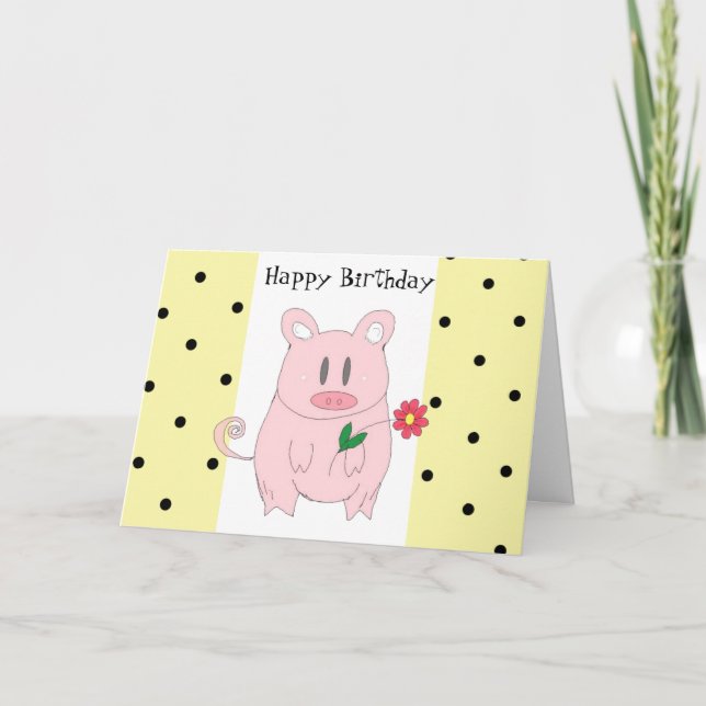 Carte Anniversaire humoristique du cochon (Devant)