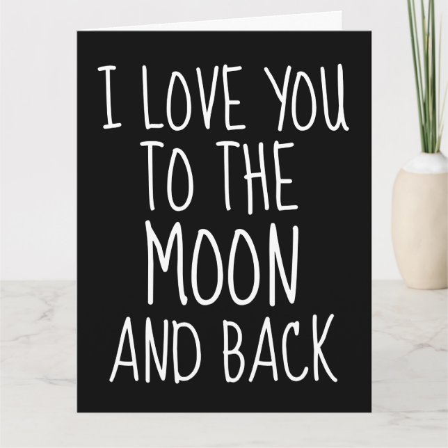 CARTE ANNIVERSAIRE JE T'AIME JUSQU'À LA LUNE ET RE (Devant)
