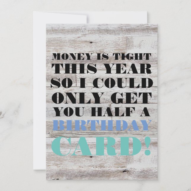 Carte anniversaire - L'argent est serré cette anné (Devant)