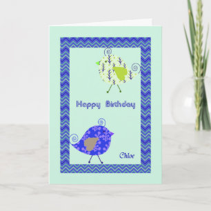 Carte Anniversaire pour Chloe, Oiseaux Designer