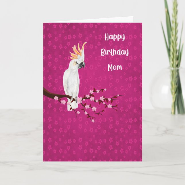 Carte Anniversaire pour maman en rose chaud avec Cockato (Devant)