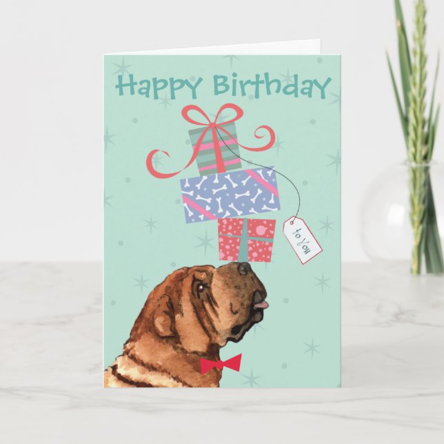 Carte Anniversaire présente le chinois Shar-Pei (Devant)