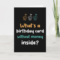 Carte Anniversaire Sans Argent À L'Intérieur Funny