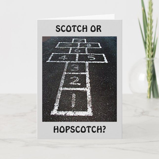 CARTE ANNIVERSAIRE SCOTCH OU HOPSCOTCH-HAPPY (JE SAIS!) (Devant)