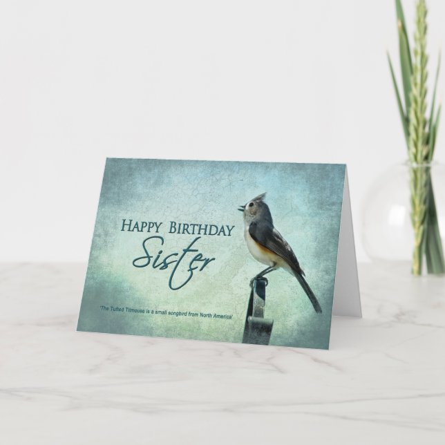 CARTE ANNIVERSAIRE - SOEUR - TITMOUSE SONGBIRD (Devant)
