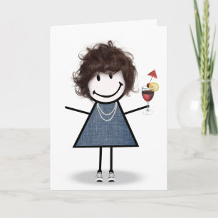 Carte Anniversaire Stick Girl avec Cocktail