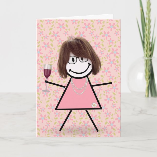 Carte Anniversaire Stick Girl Avec Vin Rouge (Devant)