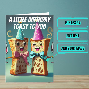 Carte Anniversaire Toast Funny Fille Anniversaire