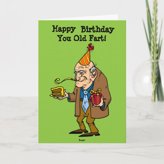Carte Anniversaire - Vieux Part ! (humour) (Devant)
