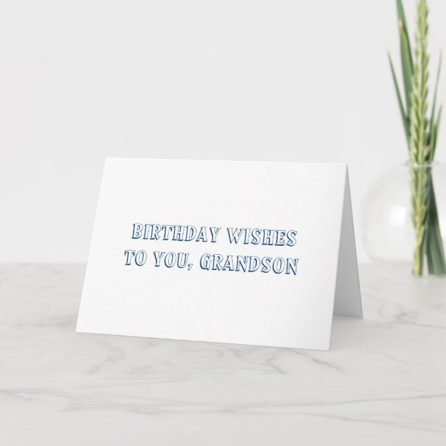 Carte Anniversaire Voeux pour petit-fils, bleu sur blanc (Devant)