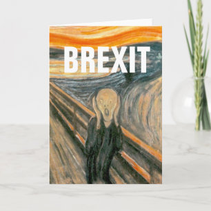 Carte ANTI BREXIT, "The Scream" by Edvard Munch, 1893:
