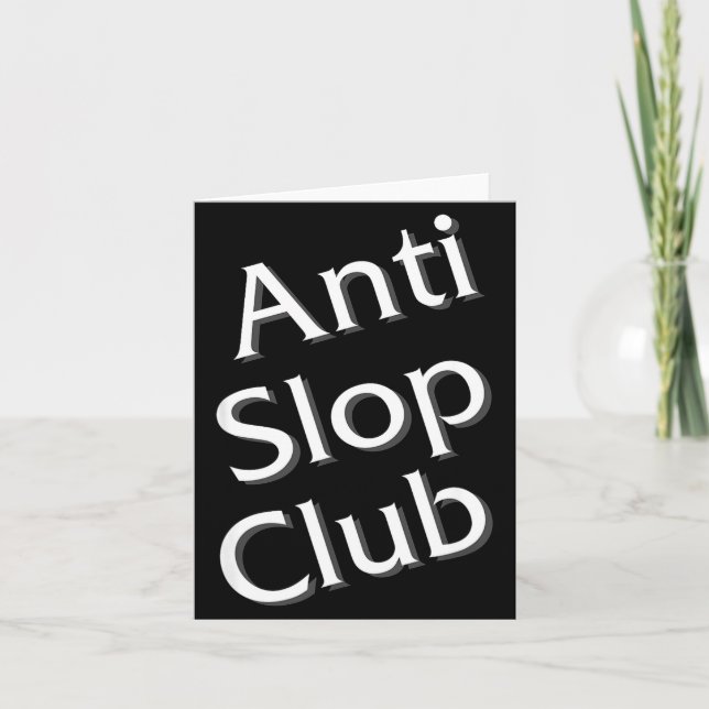 Carte Anti Slop Club Artificial Intelligence Ai Llm Desi (Devant)