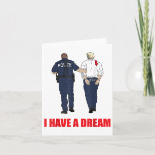 Carte Anti Trump J'Ai Un Rêve Police Arrestation Trump P