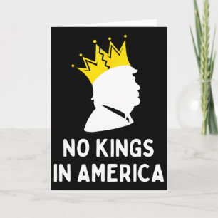 Carte Anti-trump Pas de rois en Amérique